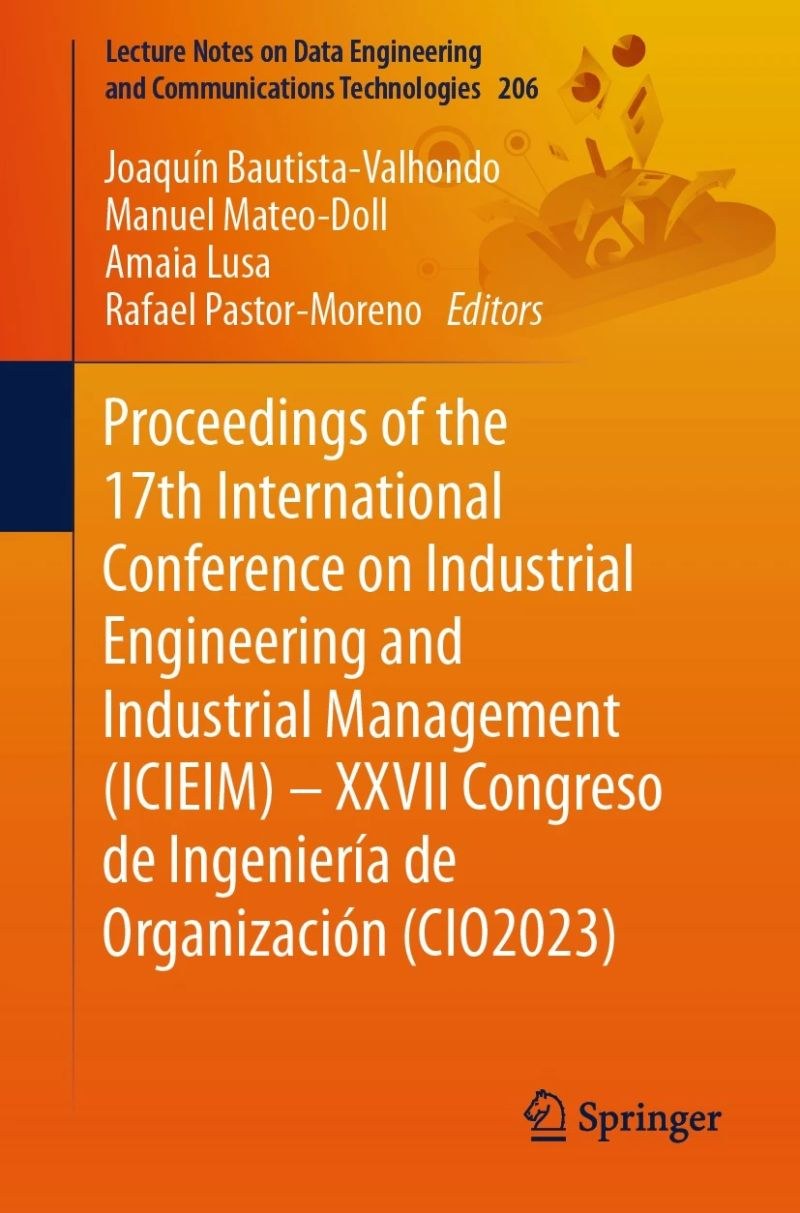 Es publica el llibre "The Proceedings of the 17th International Conference on Industrial Engineering and Industrial Management (ICIEIM) – XXVII Congreso de Ingeniería de Organización (CIO2023)"